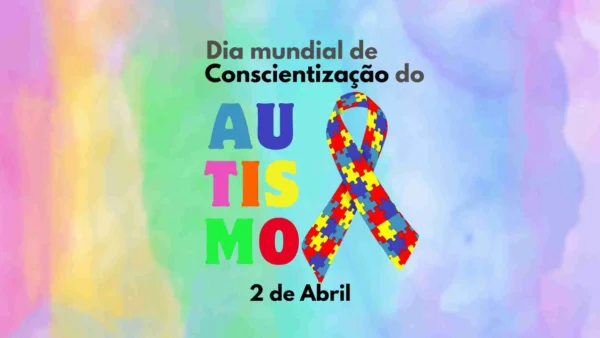 dia mundial de conscientização do autismo